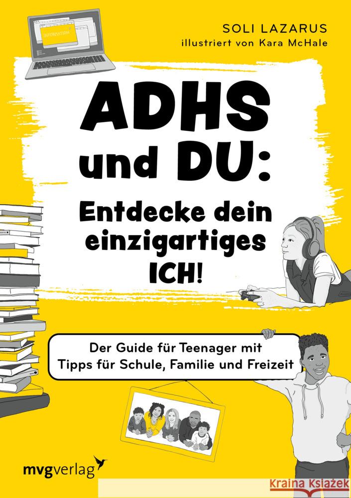 ADHS und du: Entdecke dein einzigartiges Ich! Lazarus, Soli 9783747406762
