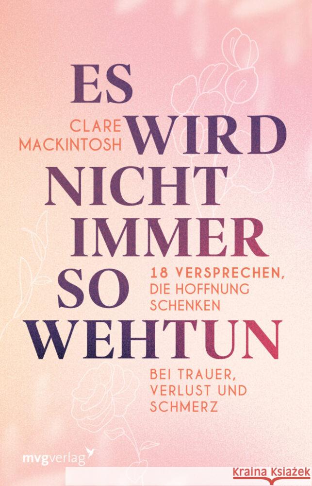 Es wird nicht immer so wehtun Mackintosh, Clare 9783747407035