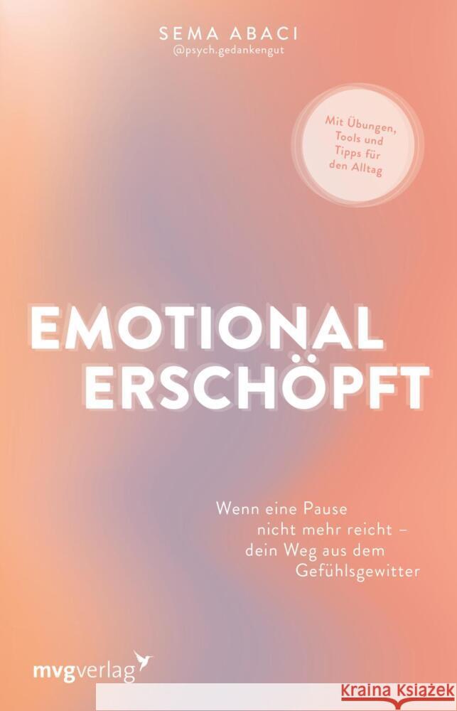 Emotional erschöpft @psych.gedankengut, Abaci, Sema 9783747407202 mvg Verlag