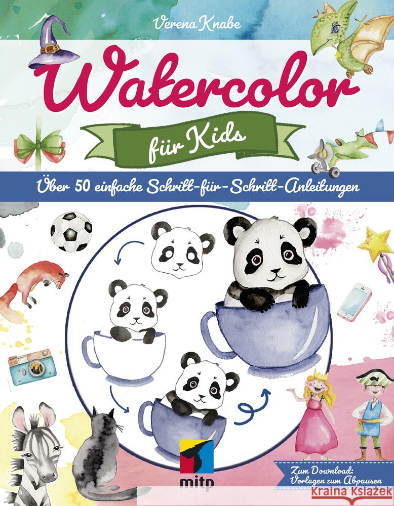 Watercolor für Kids Knabe, Verena 9783747501436 MITP-Verlag