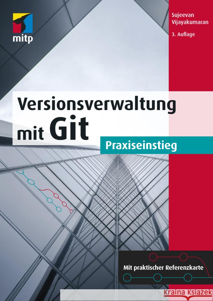 Versionsverwaltung mit Git Vijayakumaran, Sujeevan 9783747503041 MITP