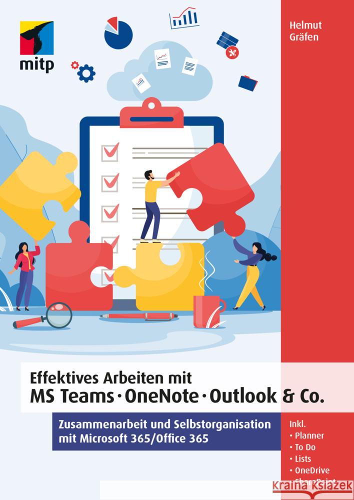 Effektives Arbeiten mit MS Teams, OneNote, Outlook & Co. Gräfen, Helmut 9783747503195