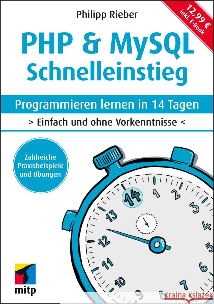 PHP & MySQL Schnelleinstieg Rieber, Philipp 9783747503959