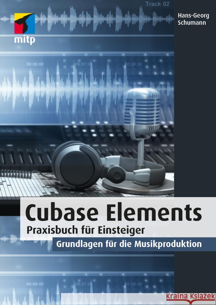 Cubase Elements Schumann, Hans-Georg 9783747503980