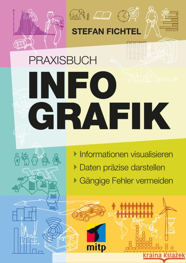 Praxisbuch Infografik Fichtel, Stefan 9783747504437 MITP