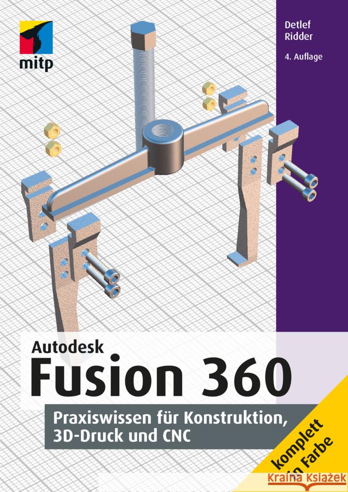 Autodesk Fusion 360 Ridder, Detlef 9783747505359 MITP