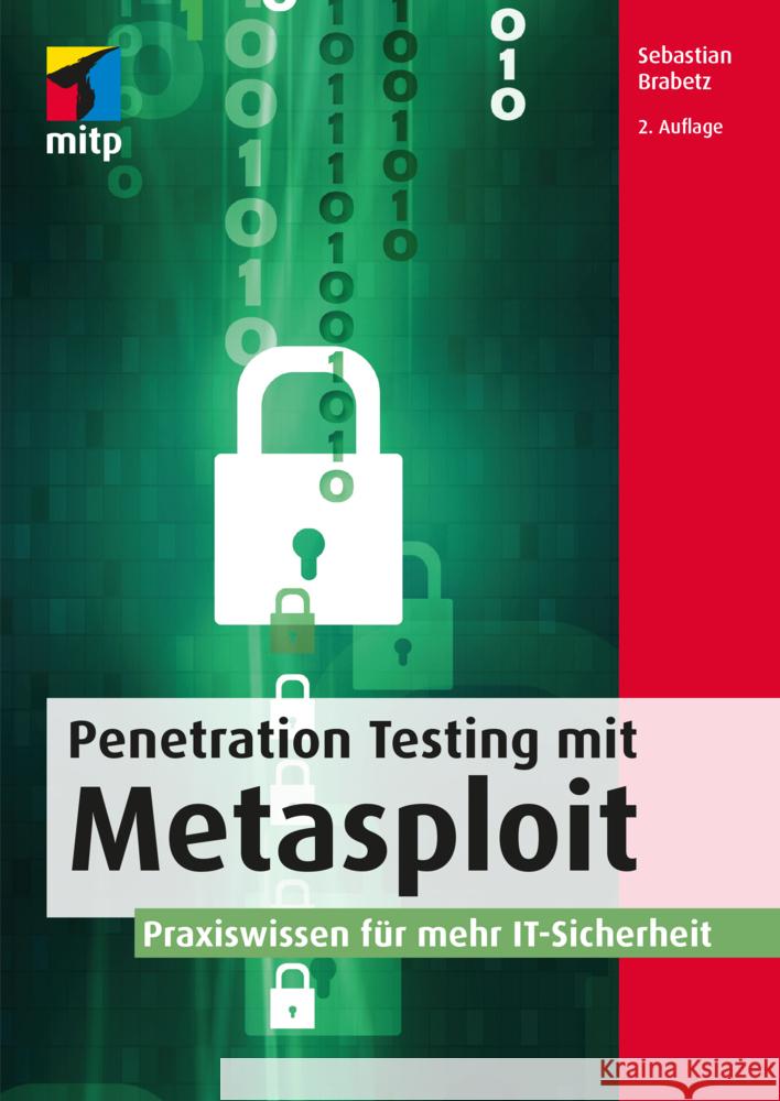 Penetration Testing mit Metasploit Brabetz, Sebastian 9783747505625 MITP-Verlag