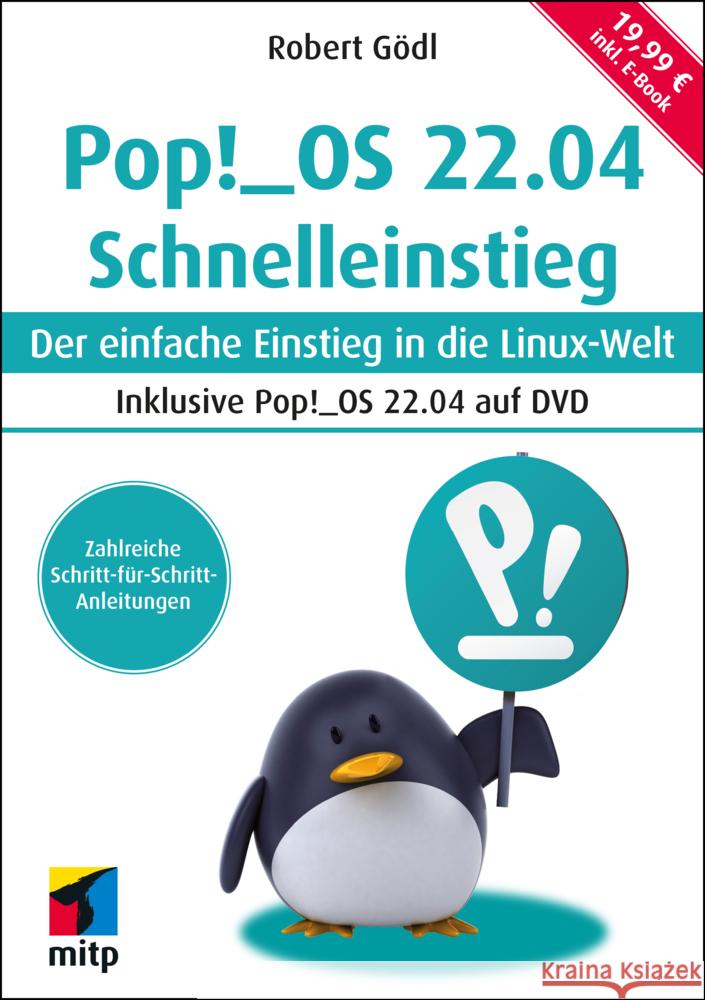 Pop!_OS 22.04 Schnelleinstieg Gödl, Robert 9783747506165 MITP