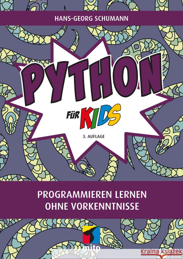 Python für Kids Schumann, Hans-Georg 9783747506196