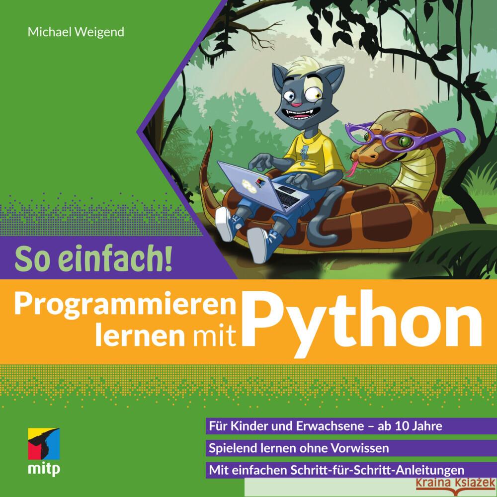 Programmieren lernen mit Python - So einfach! Weigend, Michael 9783747506554 MITP