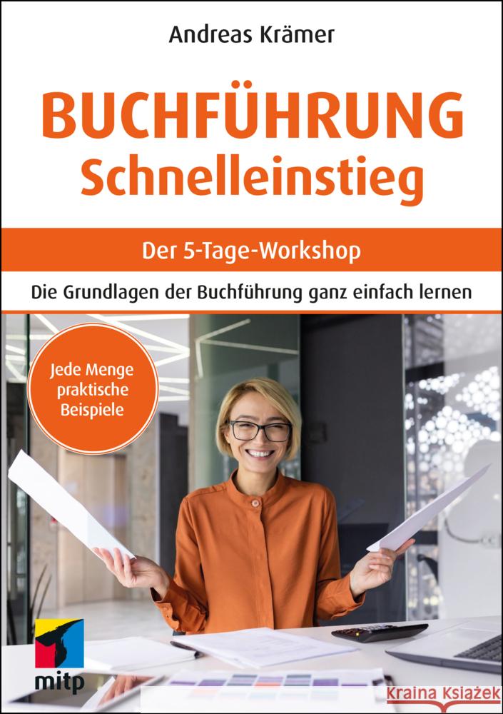 Buchführung Schnelleinstieg Krämer, Andreas 9783747507315