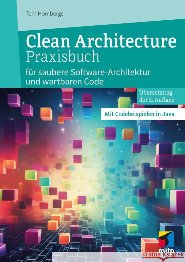 Clean Architecture Praxisbuch Hombergs, Tom 9783747508145 MITP