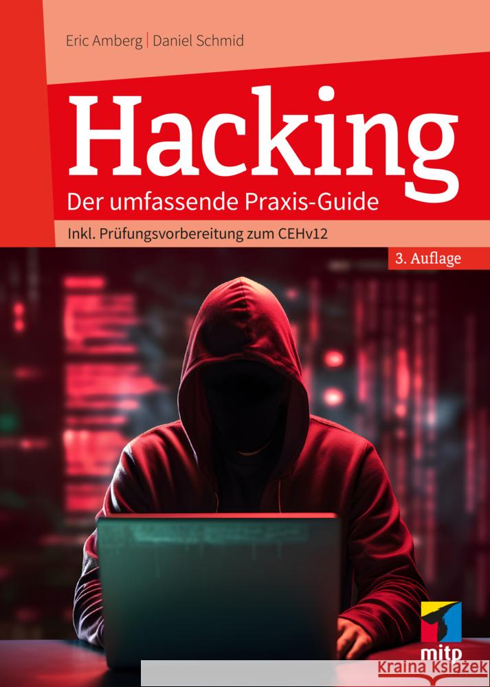 Hacking Amberg, Eric, Schmid, Daniel 9783747508718 MITP