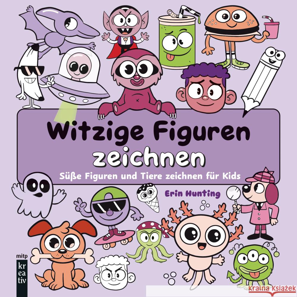 Witzige Figuren zeichnen Hunting, Erin 9783747508893 MITP