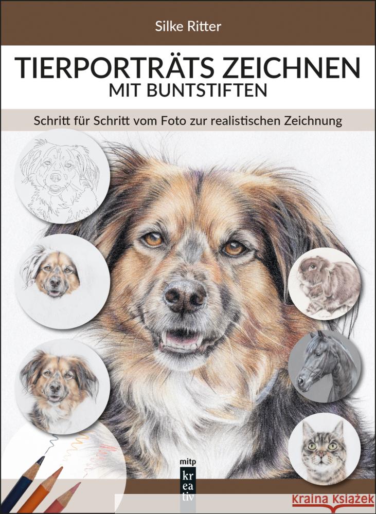 Tierporträts zeichnen mit Buntstiften Ritter, Silke 9783747509203