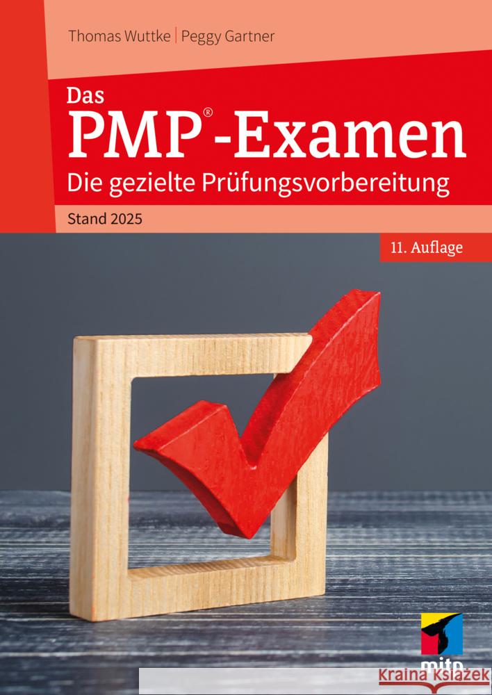 Das PMP®-Examen Wuttke, Thomas, Gartner, Peggy 9783747509302