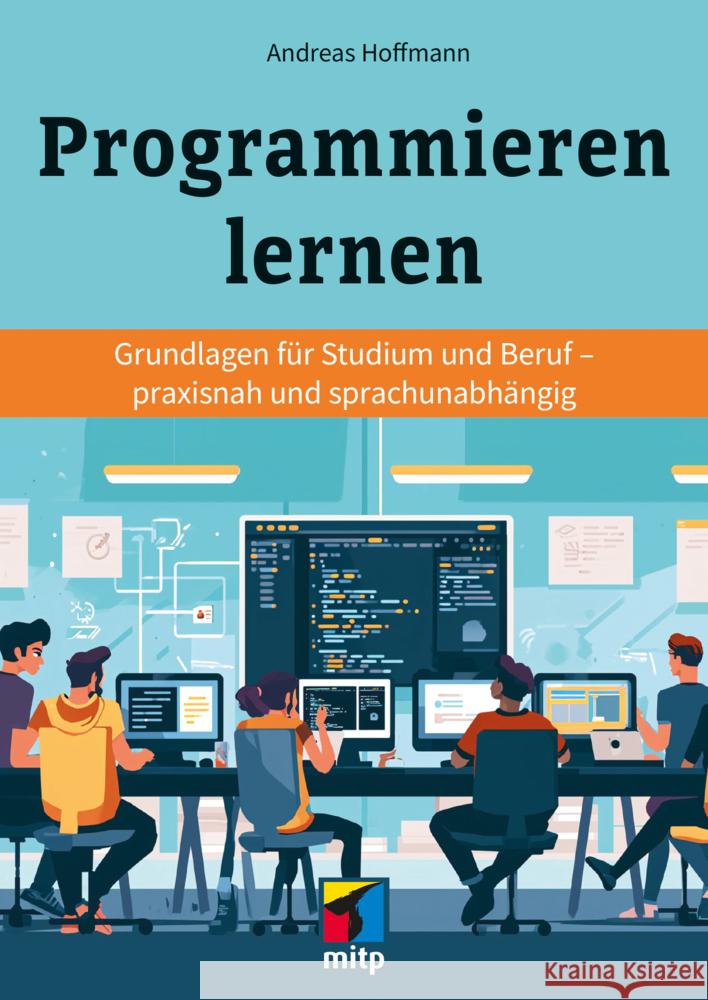 Programmieren lernen Hofmann, Andreas 9783747510186 MITP