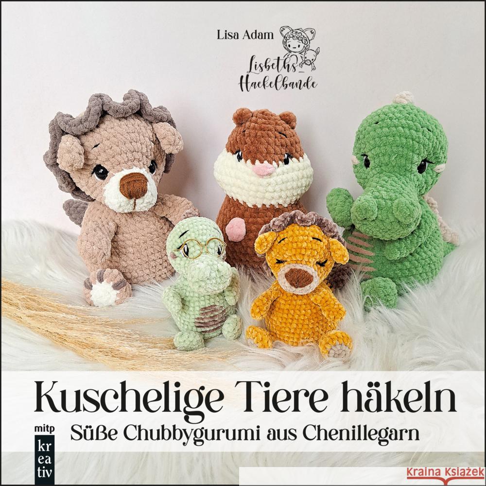 Amigurumi: Kuschelige Tiere häkeln Adam, Lisa 9783747510599 MITP