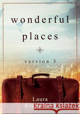 Wonderful Places Version 3 Laura Kretschmer 9783748103288
