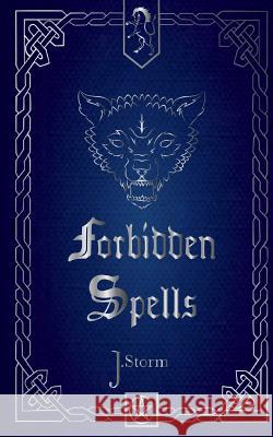 Forbidden Spells 2: Cor Julia Storm 9783748108733 Books on Demand