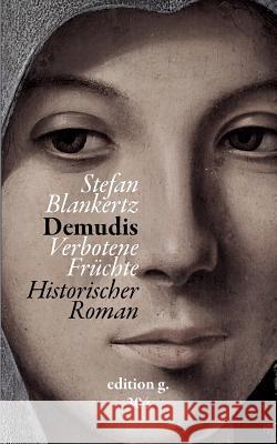 Demudis: Verbotene Früchte Blankertz, Stefan 9783748117971