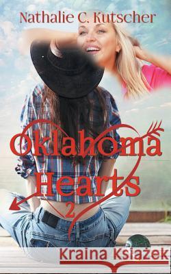 Oklahoma Hearts Nathalie C Kutscher, Telegonos- Publishing 9783748118732 Books on Demand