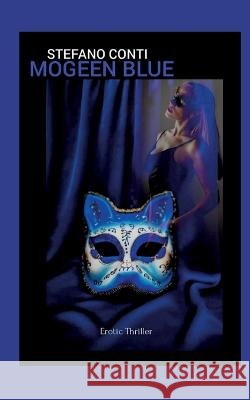 Mogeen Blue Stefano Conti 9783748133674