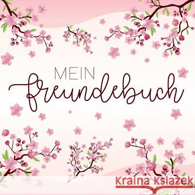 Mein Freundebuch: Ein besonderes Erinnerungsbuch Herbig, Melissa 9783748140979