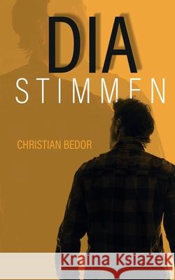 Diastimmen Christian Bedor 9783748146520 Books on Demand