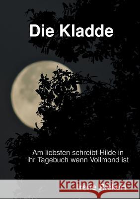 Die Kladde Irene Rickert 9783748174127