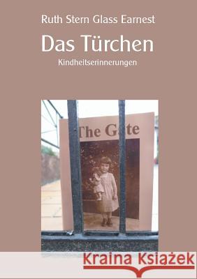 Das Türchen: Kindheitserinnerungen Felsing, Monika 9783748175384 Books on Demand