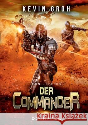 Omni Legends - Der Commander: Downfall Kevin Groh 9783748185192