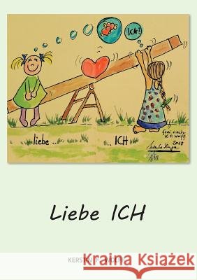 Liebe Ich Kerstin F. Wolff 9783748188612