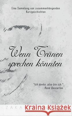 Wenn Tränen sprechen könnten Zakaria Ouchni 9783748190356