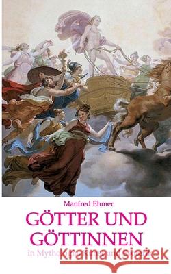 Götter und Göttinnen Ehmer, Manfred 9783748210818 tredition