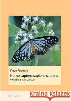 Homo sapiens sapiens sapiens Sturmer, Ernst 9783748217879