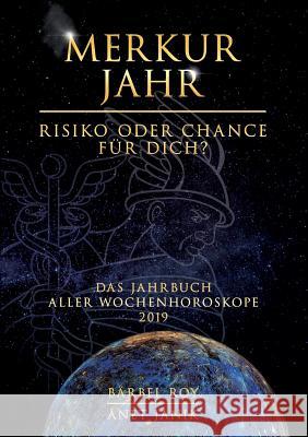 Merkur Jahr - Risiko oder Chance für Dich? Roy, Bärbel 9783748218937