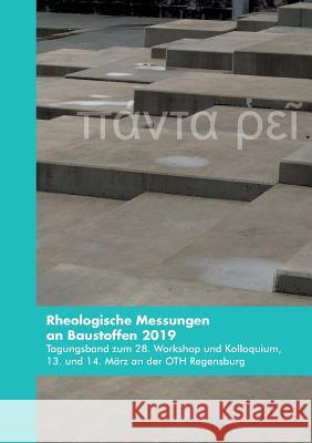 Rheologische Messungen an Baustoffen 2019 Kusterle, Wolfgang 9783748246510