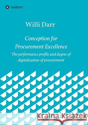 Conception for Procurement Excellence Darr, Willi 9783748264743 Tredition Gmbh