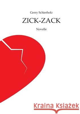Zick-Zack Schierholz, Gerry 9783748266693