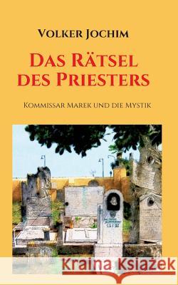 Das Rätsel des Priesters Jochim, Volker 9783748267904