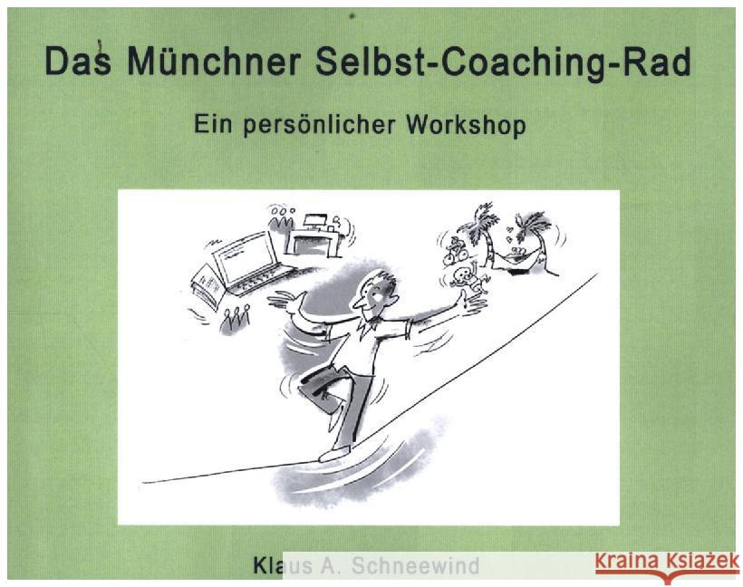 Das Münchner Selbst-Coaching-Rad Schneewind, Klaus A. 9783748285229