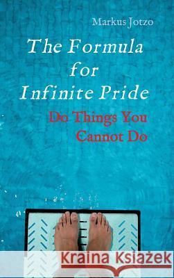 The Formula for Infinite Pride Jotzo, Markus 9783748285304