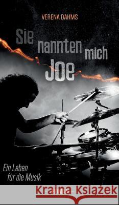 Sie nannten mich Joe Dahms, Verena 9783748291060