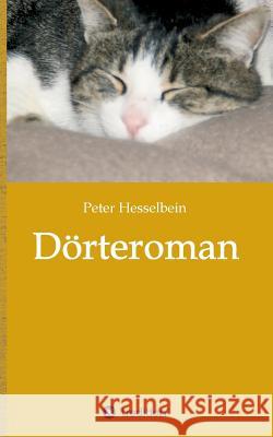 Dörteroman Hesselbein, Peter 9783748295662