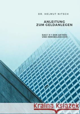 Anleitung zum Geldanlegen Nitsch, Helmut Hans 9783748299028