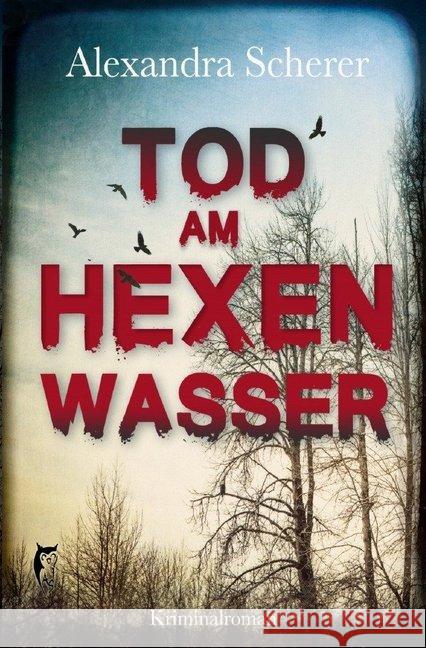 Tod am Hexenwasser : Allgäu-Krimi Scherer, Alexandra 9783748501121