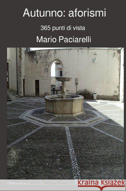 Autunno: aforismi Paciarelli, Mario 9783748510659 epubli
