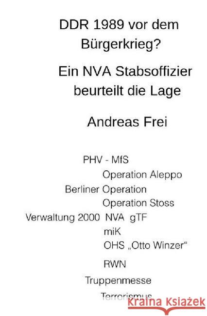 DDR1989 vor dem Bürgerkrieg? : Ein NVA Stabsoffizier beurteilt die Lage Flügel, Gunter 9783748514671