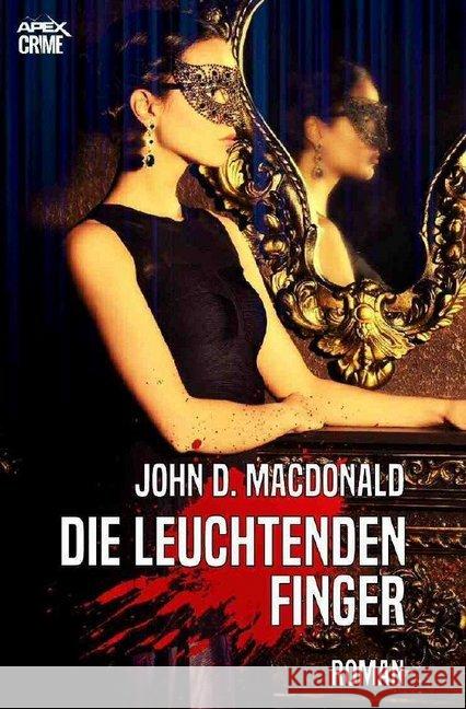 DIE LEUCHTENDEN FINGER : Thriller MacDonald, John D. 9783748521693 epubli